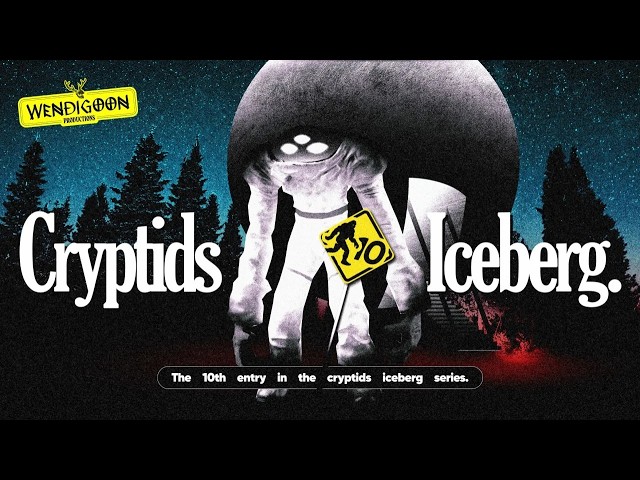 The Abyss of the Cryptid Iceberg