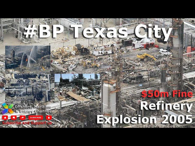 Texas City Refinery explosion - 2005