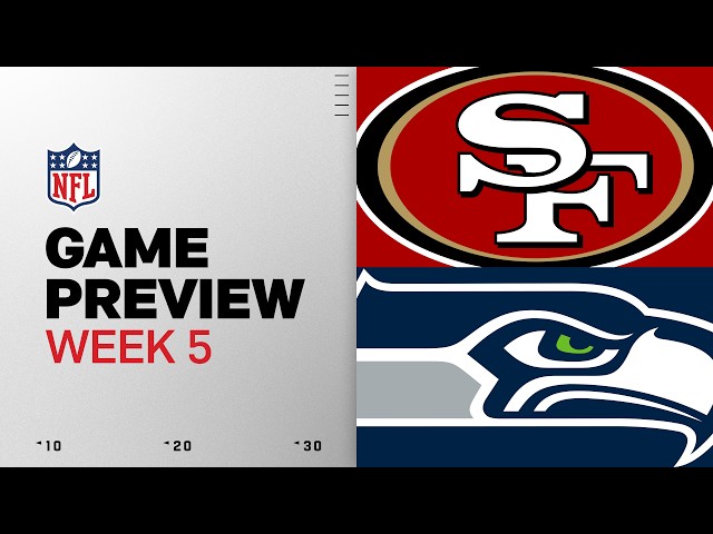 San Francisco 49ers vs Seattle Seahawks | 2026 Week 5 Game Preview