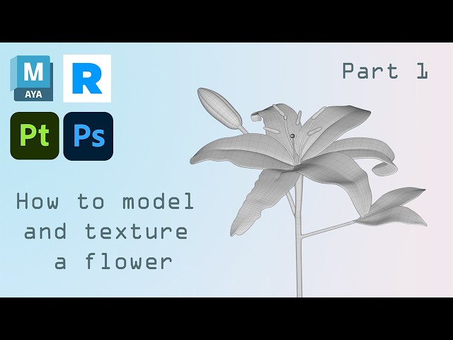 How to model and texture a flower in maya - Part 1