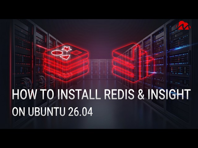 How to Install Redis & Redis Insight on Ubuntu 24.04 / 26.04 with Docker