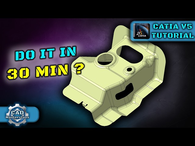 Can You Model This in 30 Minutes? | CATIA V5 Tutorial