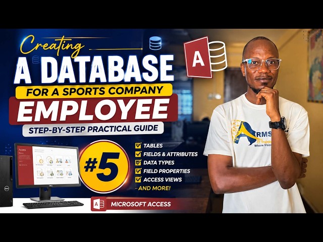 Creating a Database for a Sports Company Employee | Step-by-Step Microsoft Access Practical Guide 5