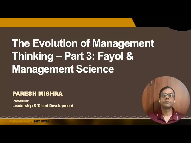 Evolution of Management - Part 3: Fayol & Management Science