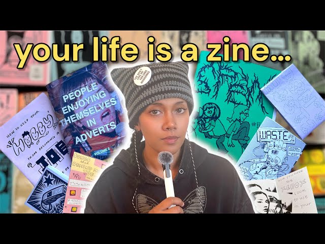 I’m BEGGING You To Make Zines 