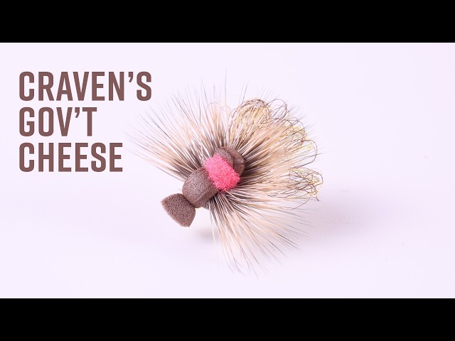 Fly Tier’s Bench: Craven’s Gov’t Cheese