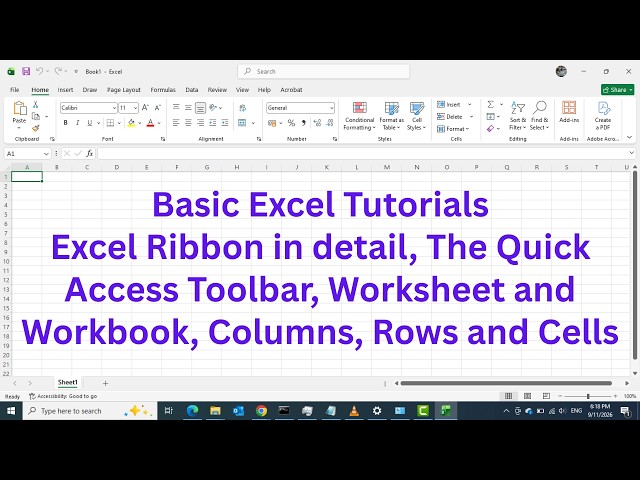 Basic Excel Tutorials: Excel Ribbon, Quick Access Toolbar, Worksheet, Workbook, Columns, Rows, Cells