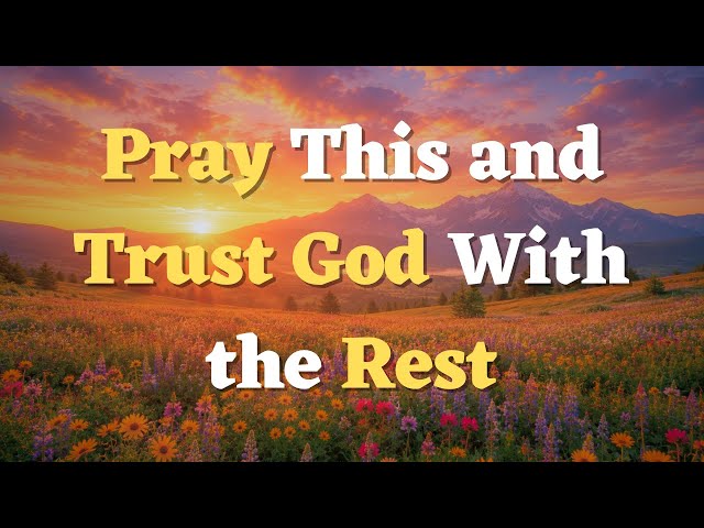 A Morning Prayer Before You Start Your Day | Asking God to Show You the Way Forward