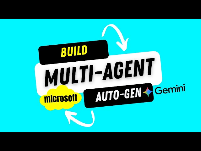 Build Multi-Agent System with Microsoft AutoGen Using Gemini | Complete Tutorial
