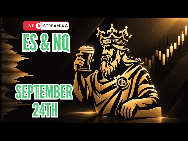 🔴Live: ES | NQ Futures Trading. Order Flow | Volume Profile. Apex | September 24th.