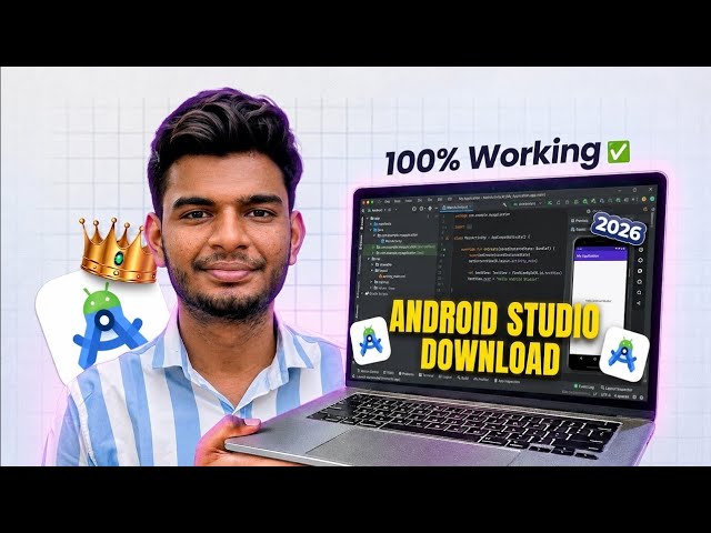 How to Download & Install Android Studio on Windows 11/10 (2026) | Complete Setup Guide