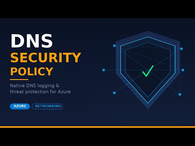 Azure DNS Security Policy — Protect Your DNS Resolution with Threat Intelligence