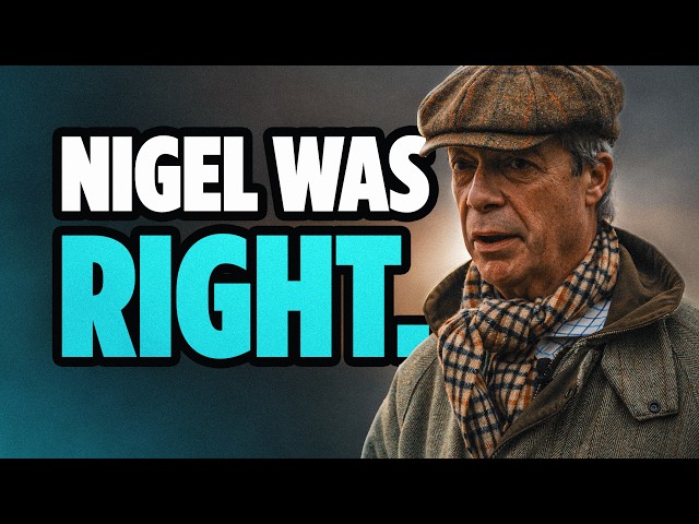 Nigel Was Right.