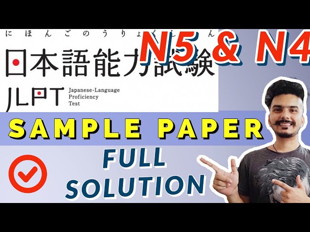 Full SAMPLE PAPER SOLVED JLPT N5 AND JLPT N4 JAPANESE LANGUAGE EXAM | TIPS & TRICKS FOR JLPT EXAM