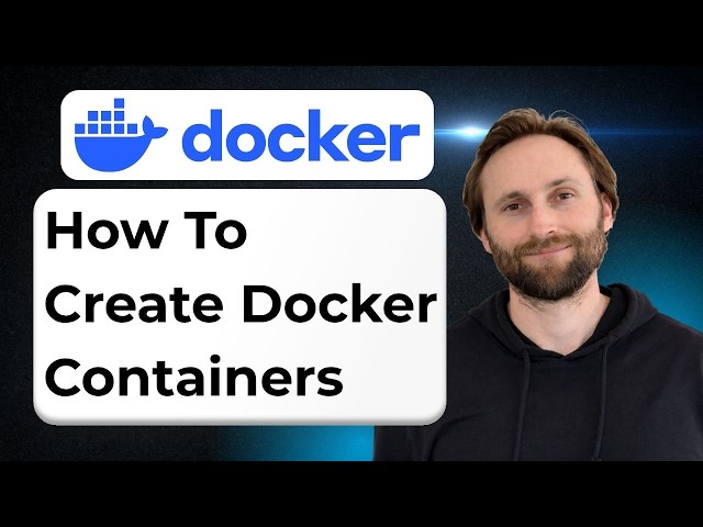 How to Create Docker Containers [Full Guide 2026]