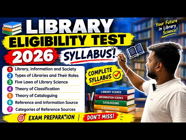 Library Eligibility Test 2026 Syllabus | Complete Library Science Syllabus | LET 2026 Preparation