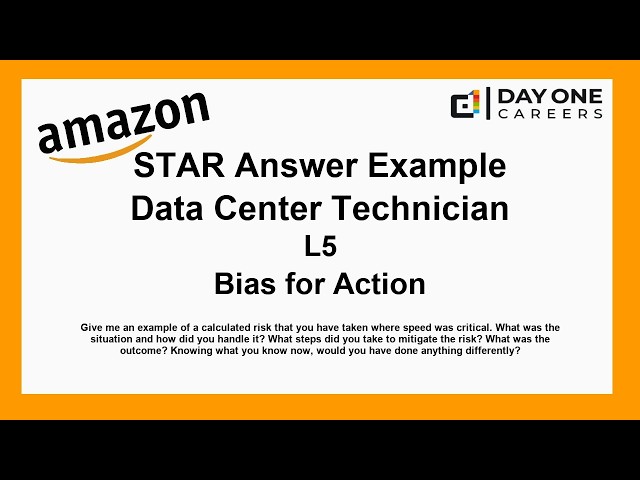 Amazon Interview STAR, L5, Data Center Technician - Bias for Action