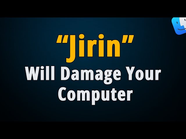 How to Remove Jirin Will Damage Your Computer Mac Popup?