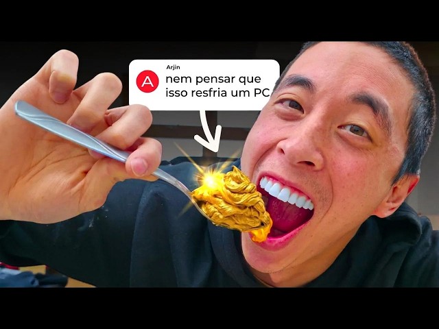 Fiz uma pasta térmica... comestível!