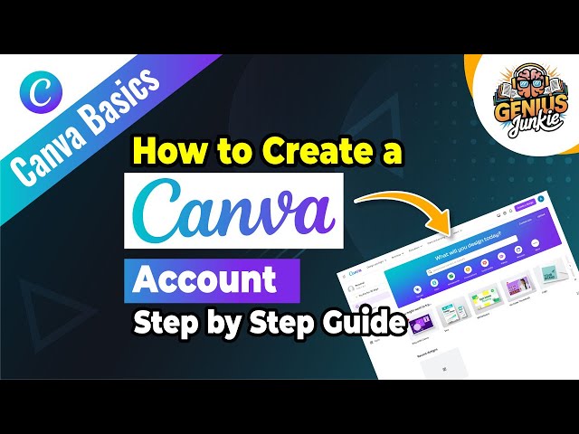 How to Create a Canva Account Step by Step Guide | Genius Junkie