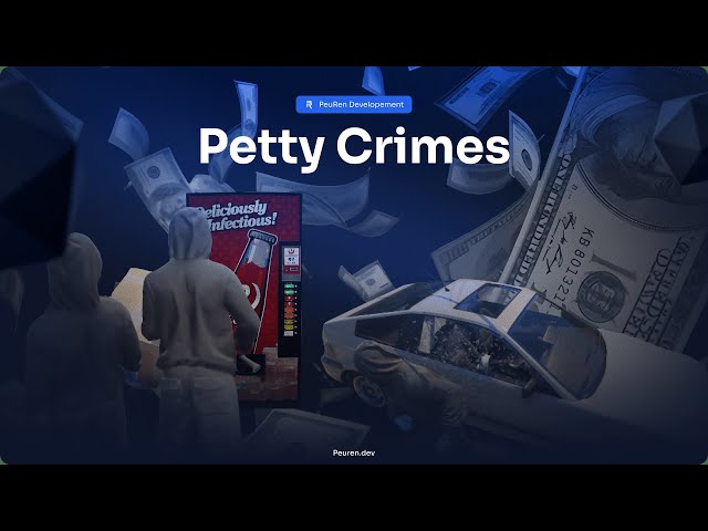 PeuRen Development - PETTY CRIMES | FIVEM