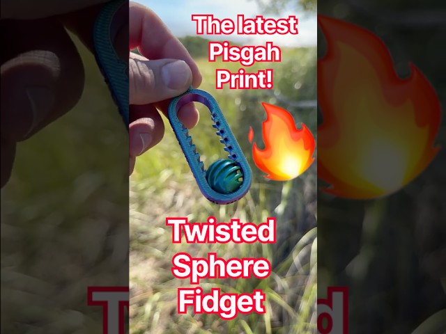 Twisted Tinkercad Sphere Fidgets: The Latest Pisgah Print! 💯🔥