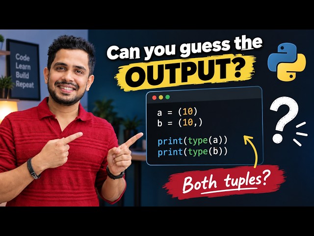 Python Tuples: The Comma That Changes Everything (10,)