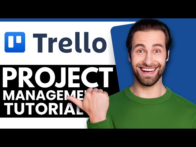 Trello Project Management Tutorial For Complete Beginners (2024)