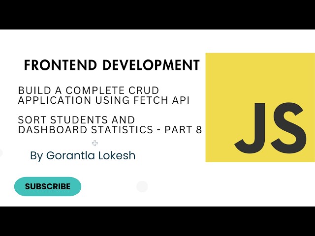 JavaScript Tutorial For Intermediate #37: Build a Complete CRUD Application using Fetch API - Part 8