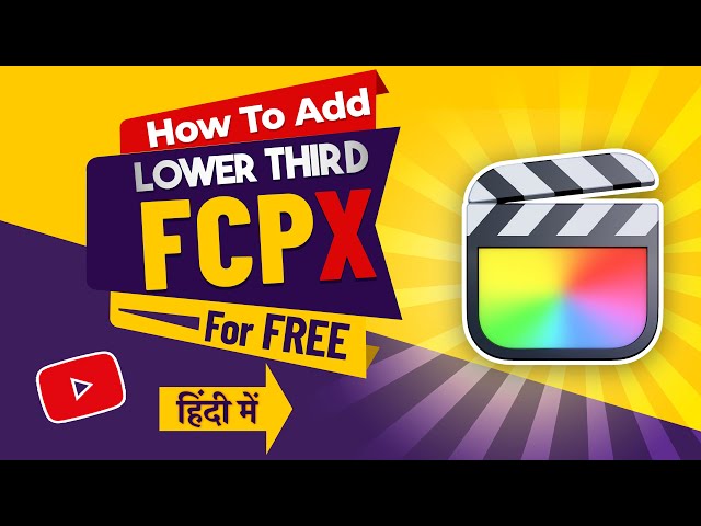 How to Make Custom Lower Thirds in Final Cut Pro?   Add Custom Lower Thirds in FCPX [हिंदी में]