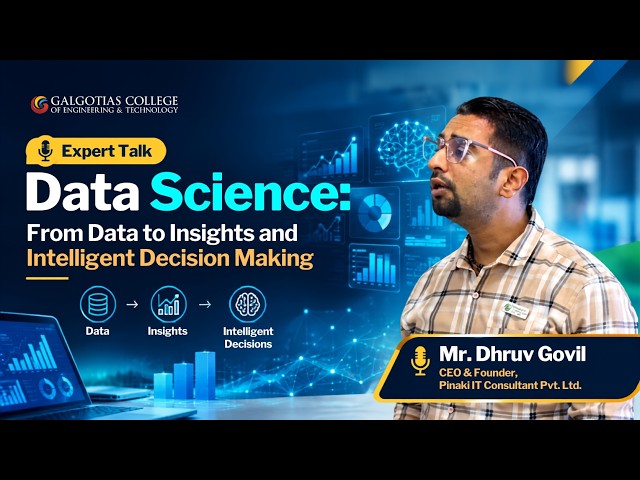 Workshop on “Data Science: From Data to Insights and Intelligent Decision Making”