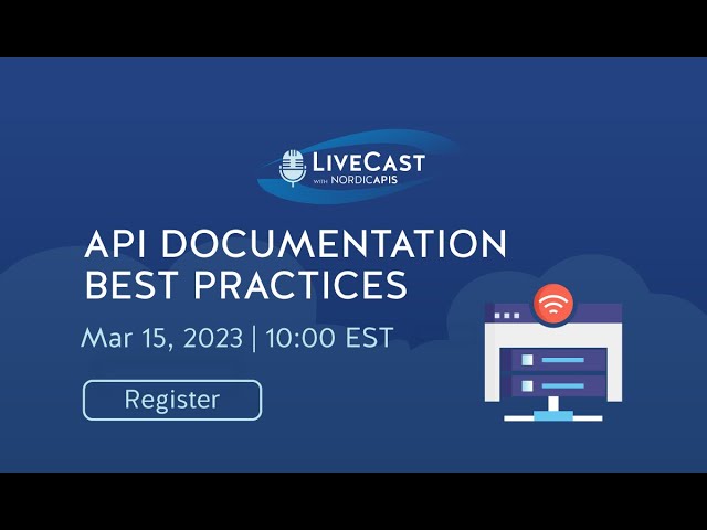 LiveCast: API Documentation Best Practices