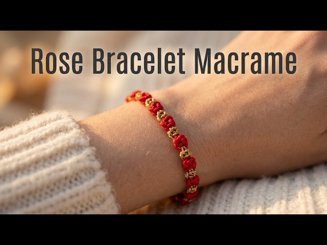 Beginner Macrame: Rose Bracelet | Peaceful Healing Craft.