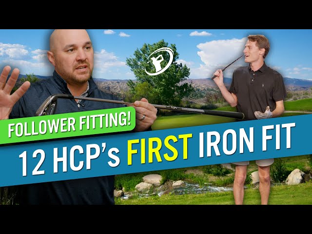 12 HANDICAP'S FIRST FITTING // Follower Fitting