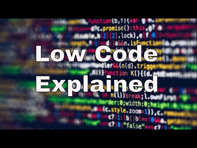 What is Low Code? #lowcode