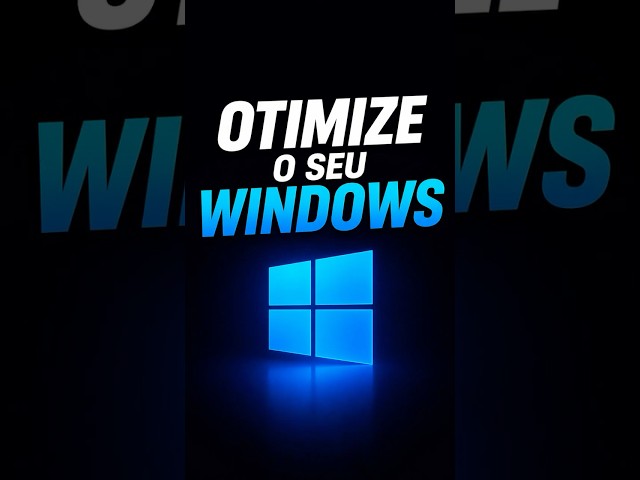 COMO OTIMIZAR O WINDOWS⚡