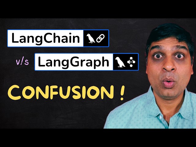 LangChain vs LangGraph | How they work?