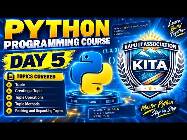 Python Tuples Explained | Creating Tuples, Operations, Methods, Packing & Unpacking