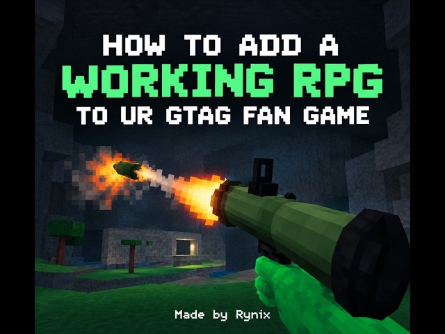 How to add a RPG to your gtag fan game!