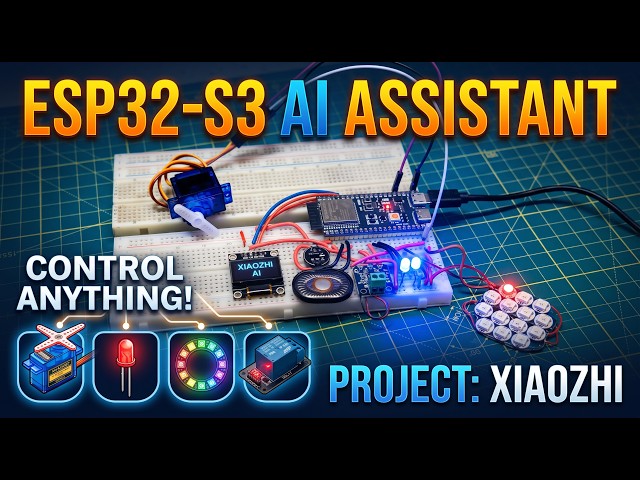 Build an ESP32-S3 AI Assistant with MCP (Control Servos, LEDs & Relays!)