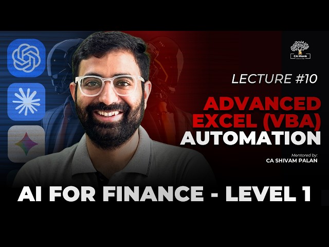 AI for Finance | FULL COURSE - Lecture 10 Excel Automation Using AI (VBA Coding)