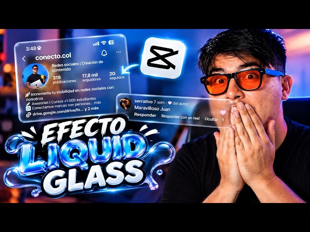 Así Haces el Efecto LIQUID GLASS en CapCut 🤯