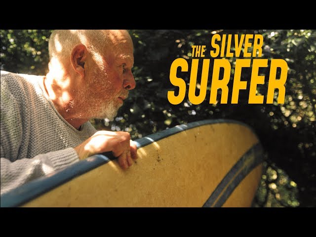 SILVER SURFER: Journal of a 70 Year Old Surfer