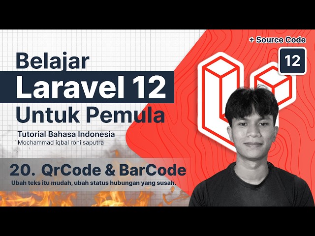 Laravel 12 Tutorial #20: Mengubah Teks Menjadi QR Code & Barcode dengan Mudah (Buat Pemula!)