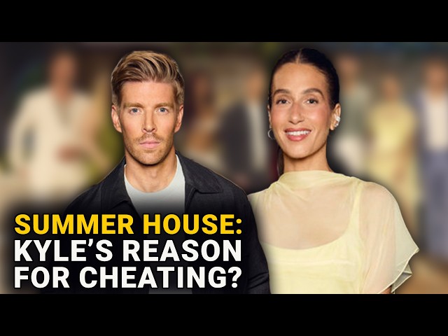 Summer House Season 10 Reunion Part 2:  Kyle's Shocking Reason For Cheating on Amanda?