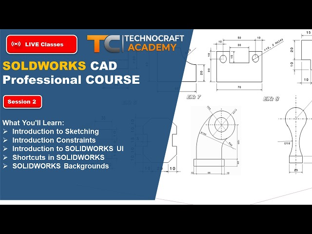 Session - 2.3 | Introduction to SOLIDWORKS Sketcher |SOLIDWORKS Course for beginners to Professional
