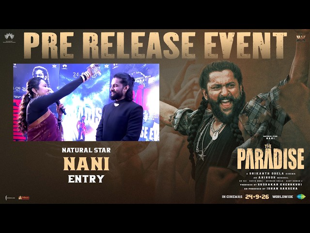 Natural Star Nani Entry | The Paradise Pre Release Event | Srikanth Odela | Anirudh Ravichander