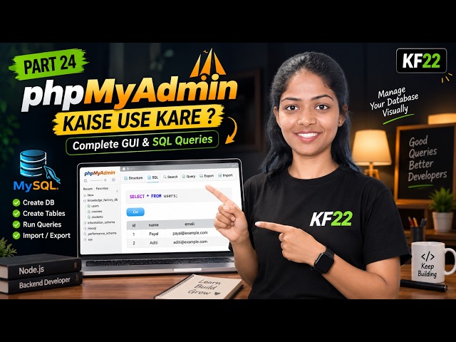 How to Use phpMyAdmin? 🔥 | Complete GUI & SQL Queries | Node.js Part 24 #backend #phpmyadmin