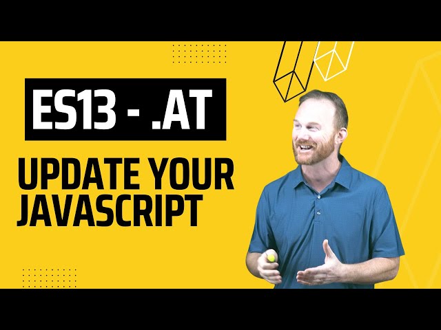 The .at() method - Unleash the Power of JavaScript Updates