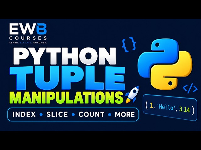Python Tuple Manipulations 🚀 | Indexing, Slicing, Count, Length & More | Python Tutorial